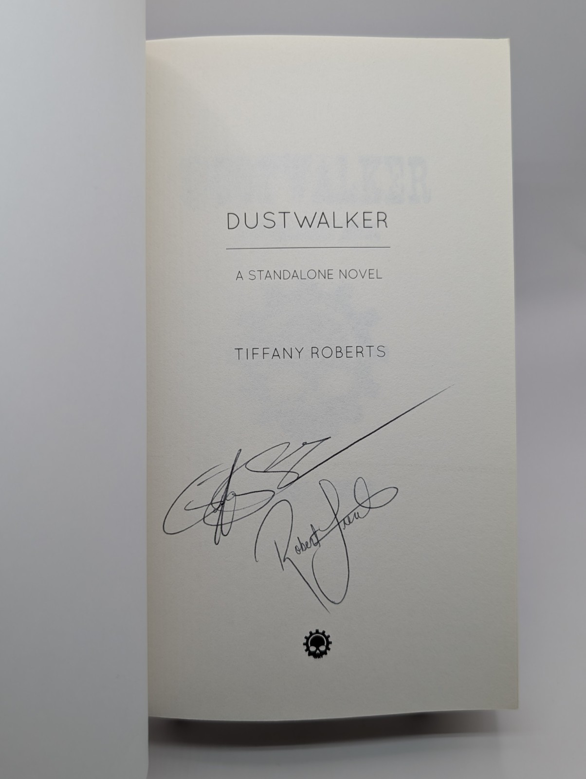 Dustwalker by Tiffany Roberts (2017, Trade Paperback) *SIGNED*