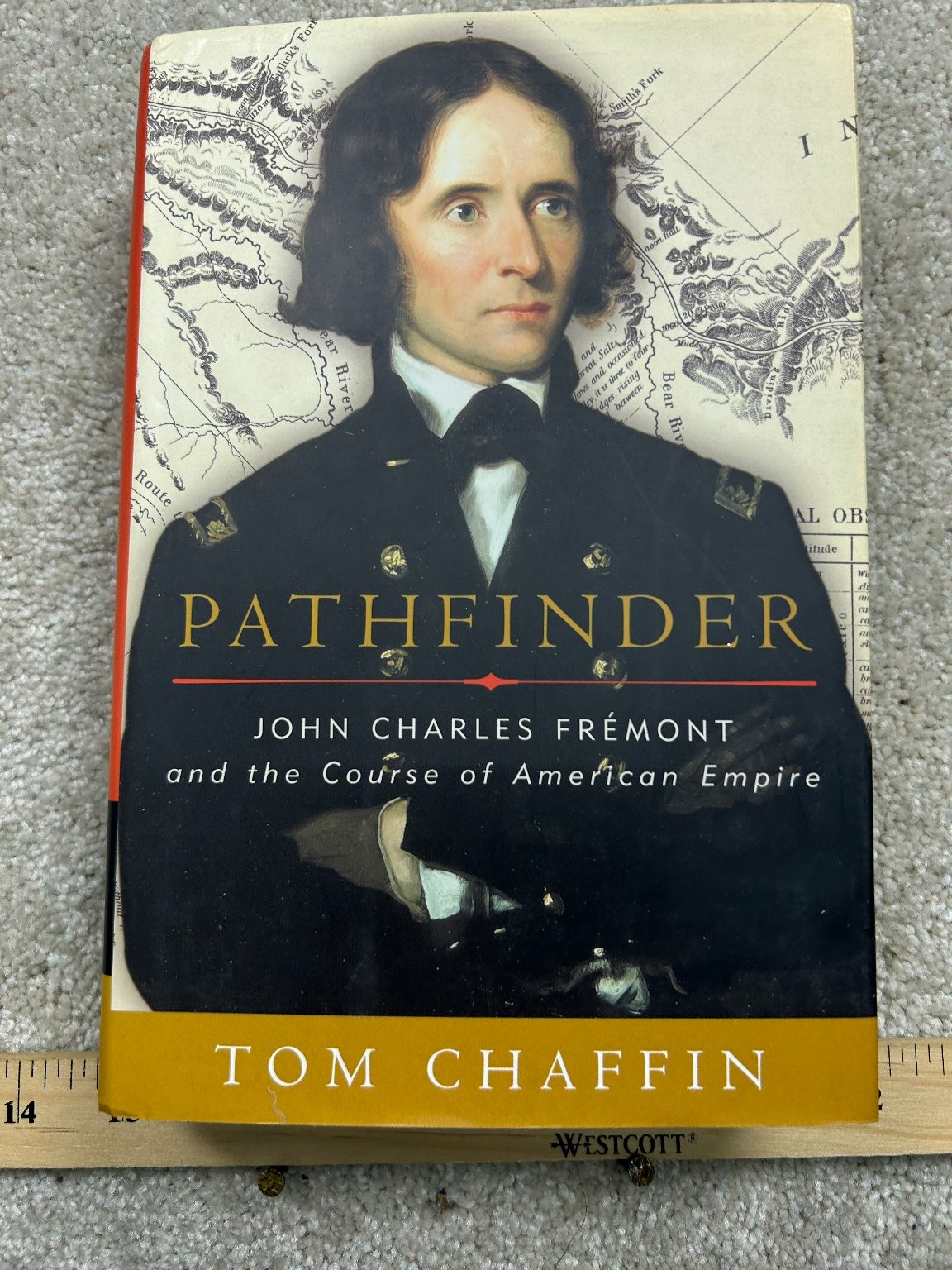 Pathfinder John Charles Frémont Tom Chaffin 2002 First Edition Hill & Wang