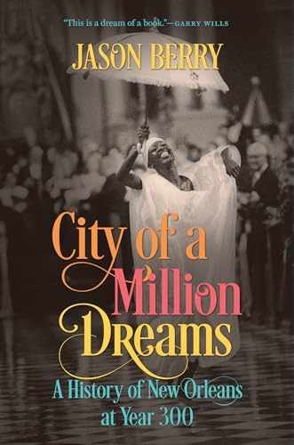 City of a Million Dreams: A History of – Paperback, by Berry Jason – Very Good x