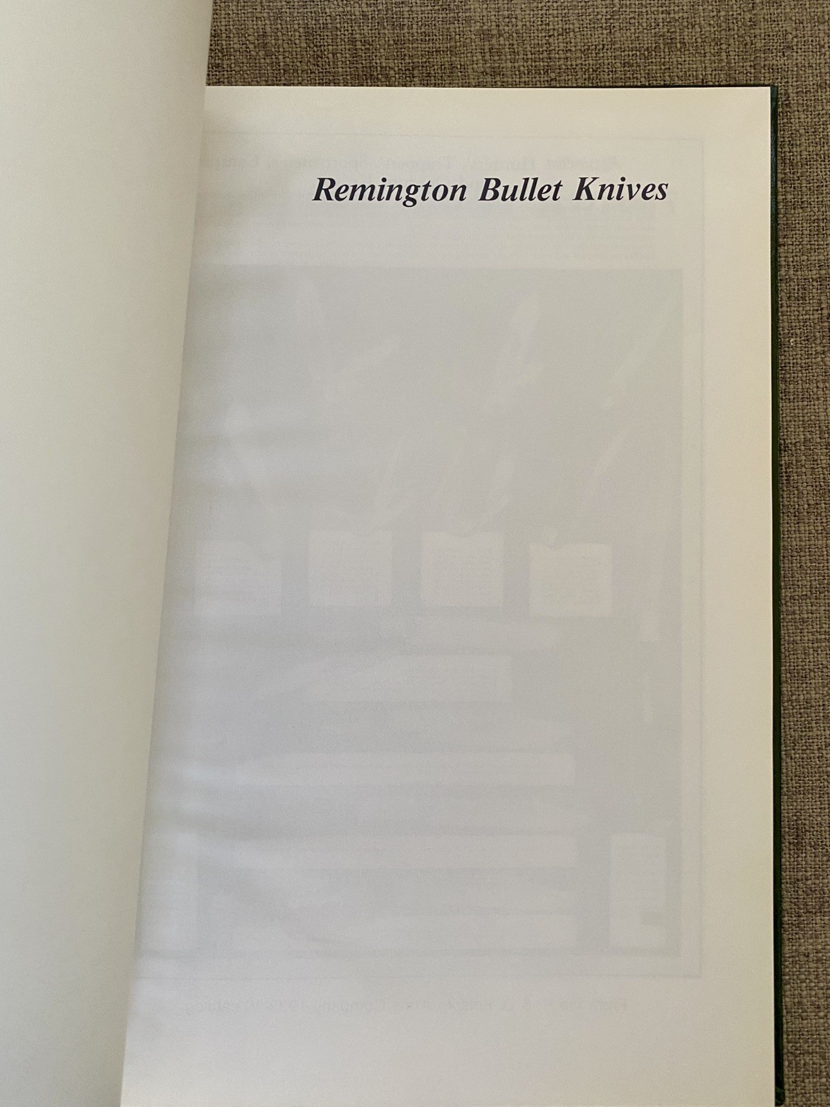 Remington Bullet Knives Signed Mel Brewster 1991 Collectors Book