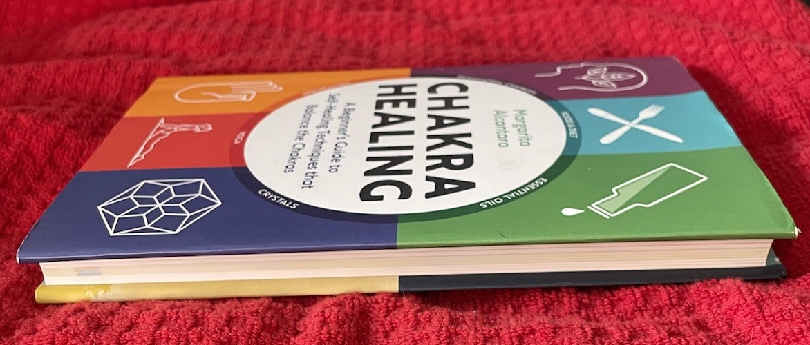 Chakra Healing: A Beginner’s Guide to Self-Healing Margarita Alcantara Hardcover