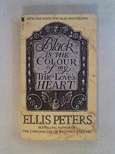 Black is The Colour of My True Loves – Paperback, by Ellis Peters – Very Good