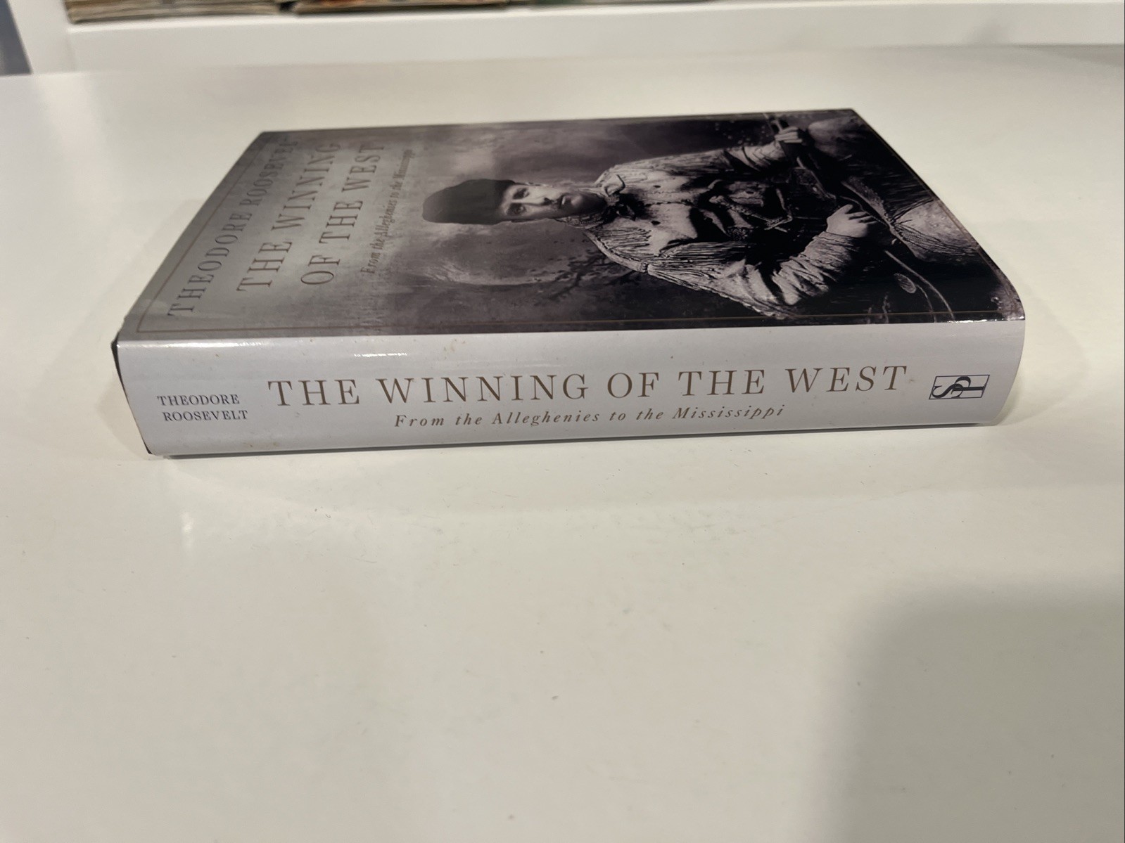 The Winning of the West: From the Alleghenies to the Mississippi – Roosevelt