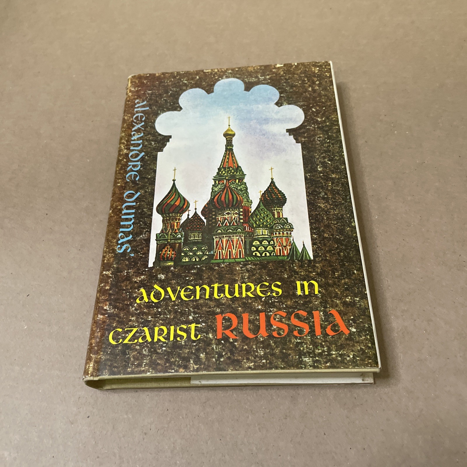 Adventures in Czarist Russia by Alexandre Dumas (1961, HC/DJ 1st American Ed