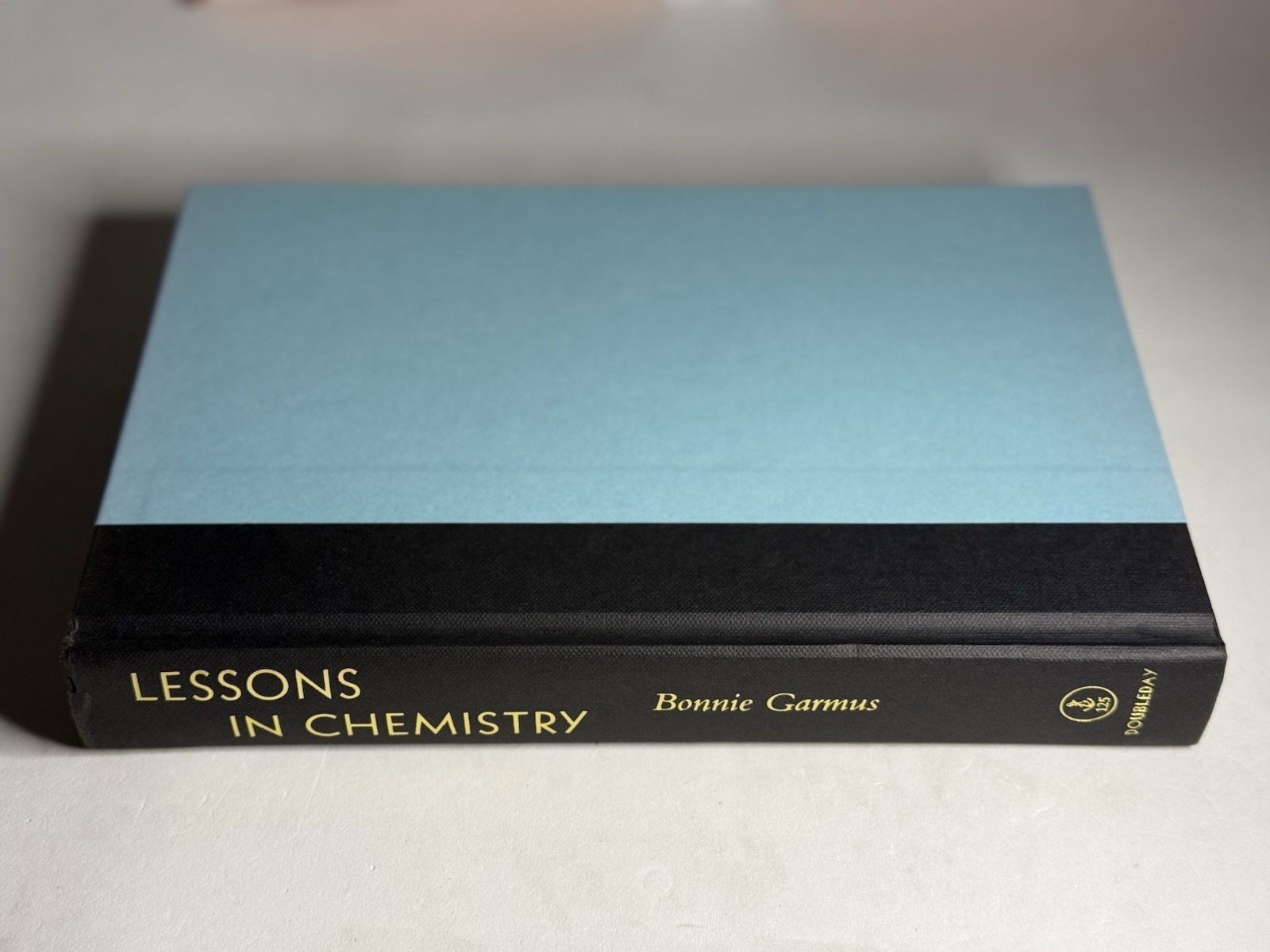 Lessons in Chemistry – Bonnie Garmus – 1st edition/1st printing Hardcover