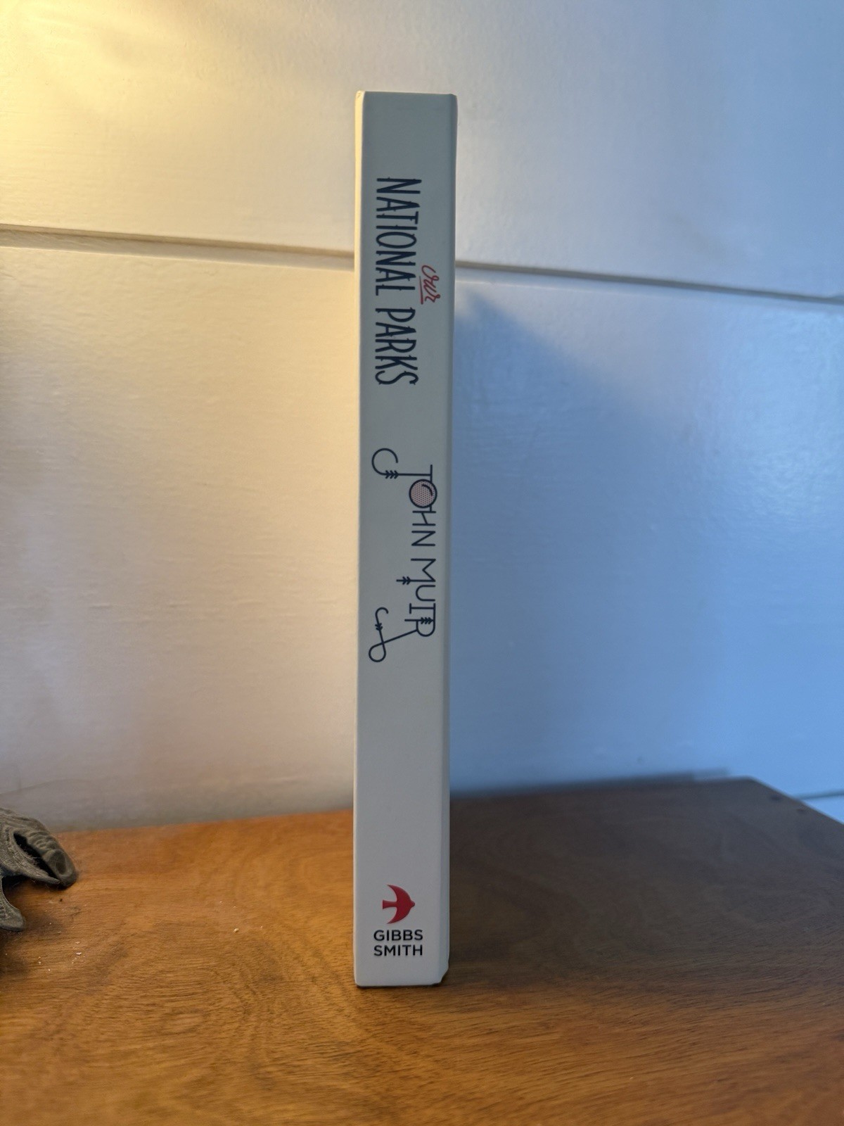 Our National Parks by John Muir | Hardcover | Gibbs Smith 2018