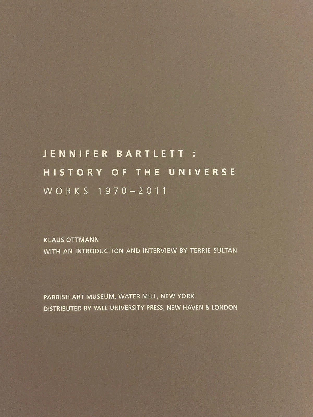 Jennifer Bartlett: History of the Universe: Works 1970-2011 Book