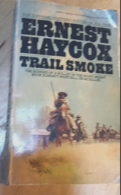Trail Smoke Ernest Haycox 1974 Mass Market Paperbound Signet Brand Western