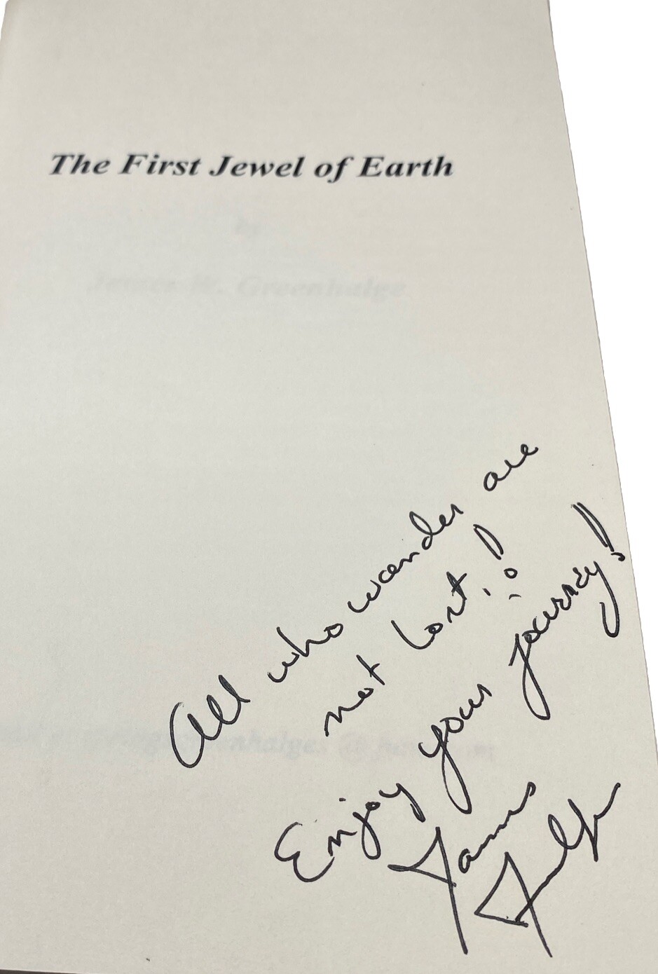 The First Jewel of Earth by James W. Greenhalge • 2000 • Signed By Author! Rare