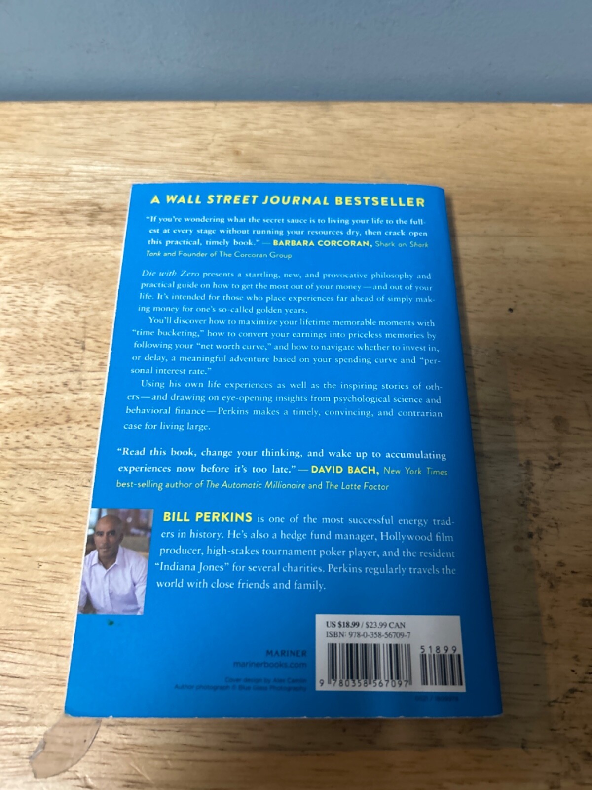 Die with Zero : Getting All You Can from Your Money and Your Life by Bill…
