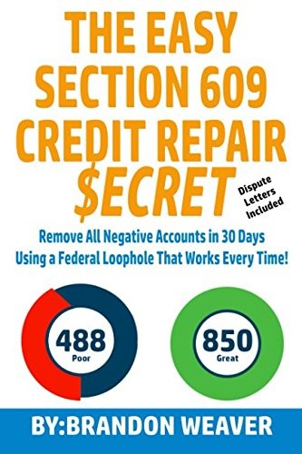 The Easy Section 609 Credit Repair Secret: Remove All Negative Accounts In 3…