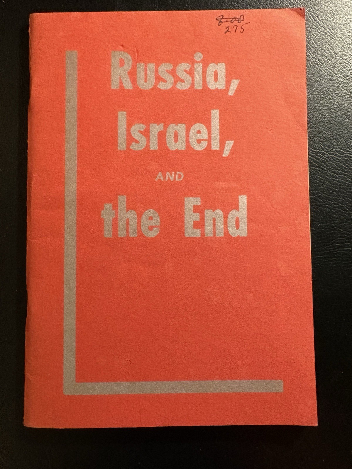 Russia Israel and the End Oliver B Greene 1985 Gospel Hour Prophecy End Times