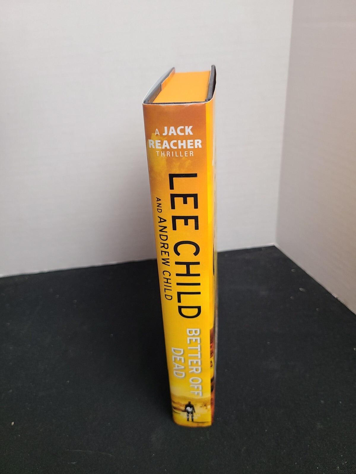 SIGNED x2 BETTER OFF DEAD A Jack Reacher Novel Lee Child Andrew Child UK 1st Ed