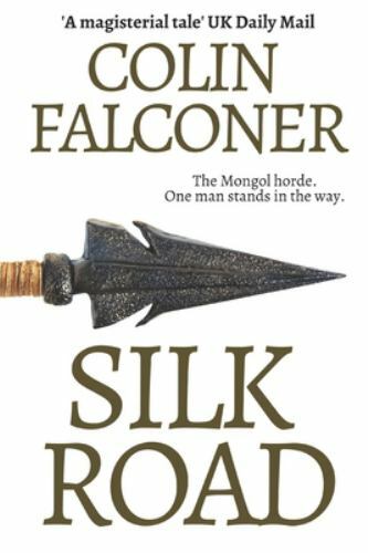 Silk Road: A haunting story of adventure, romance and courage (Epic Adventure),