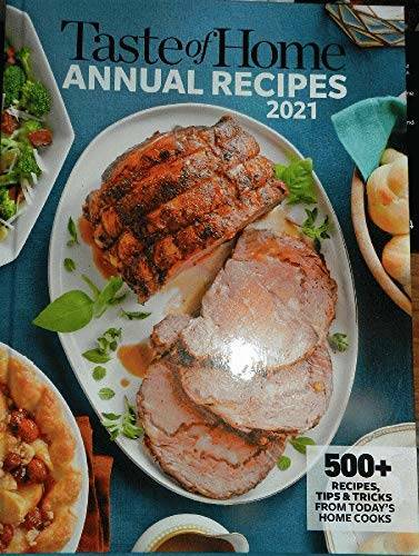 Taste of Home Annual Recipes (2021) – Hardcover – GOOD
