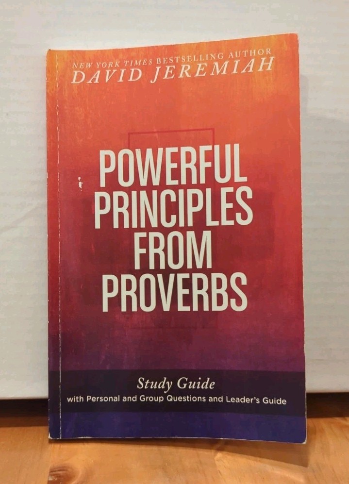 Powerful Principles from Proverbs Study Guide by David Jeremiah 2018 PB VG!