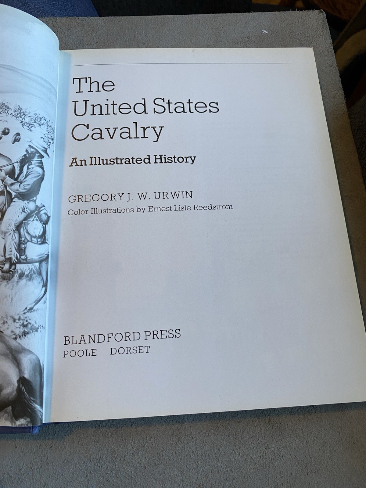 United States Cavalry: An Illustrated History by Urwin, Gregory J. W. Hardback