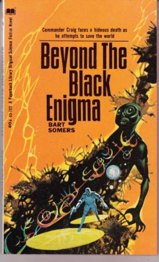 Beyond the Black Enigma (PBL SF 53-785)