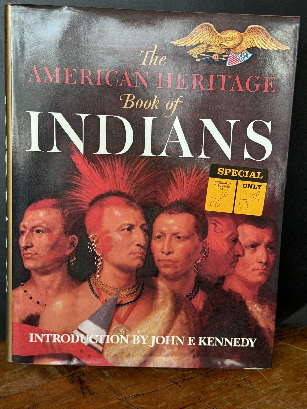 THE AMERICAN HERITAGE BOOK OF INDIANS 1961 HC/DJ Intro by JFK 424 pages