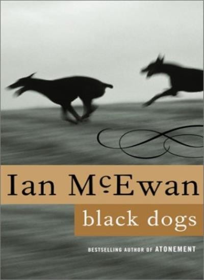 Black Dogs: A Novel By Ian McEwan