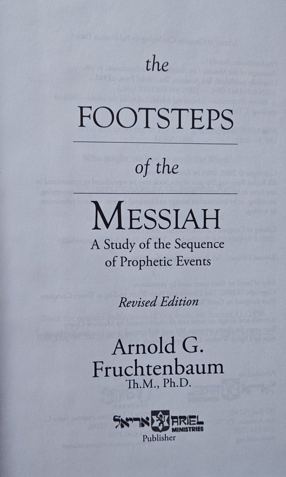 The Footsteps of the Messiah Revised Ed. Fruchtenbaum 2009 HC Bible Prophecies