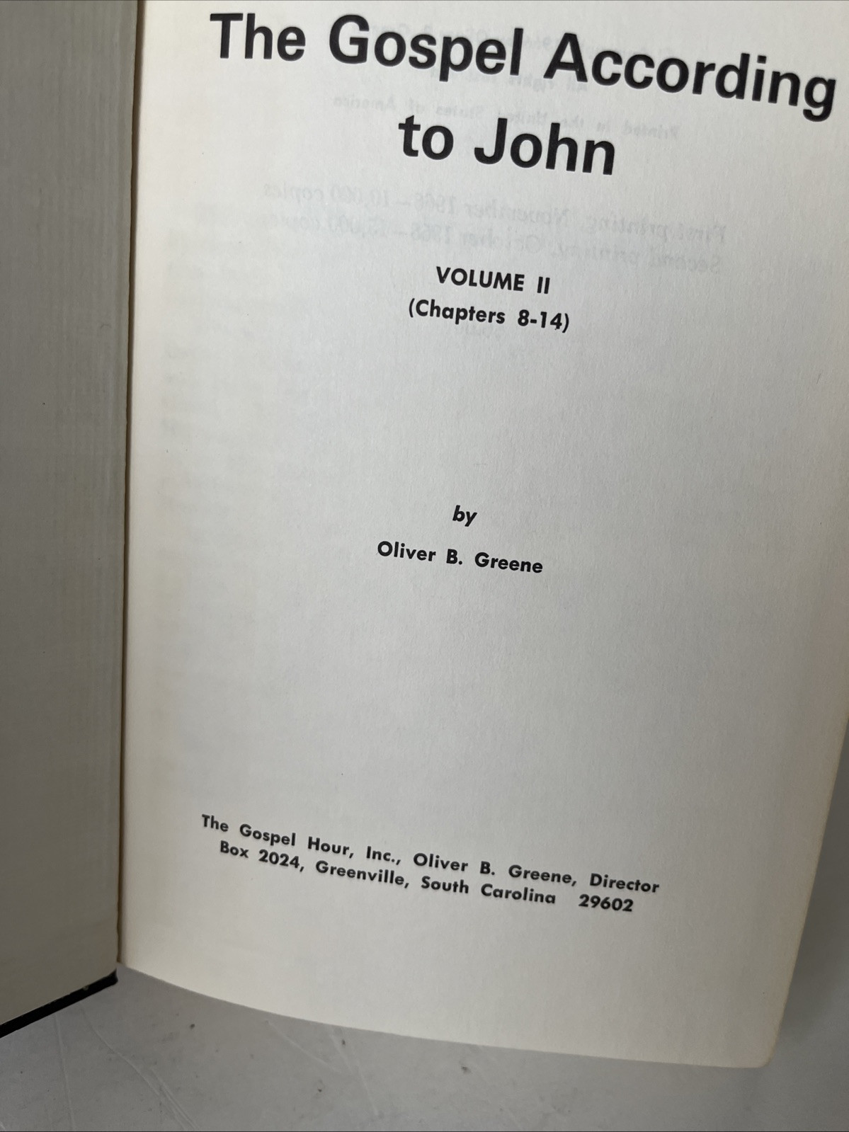 The Gospel According To John Vol II The Gospel Hour Inc., 1966 Oliver Greene