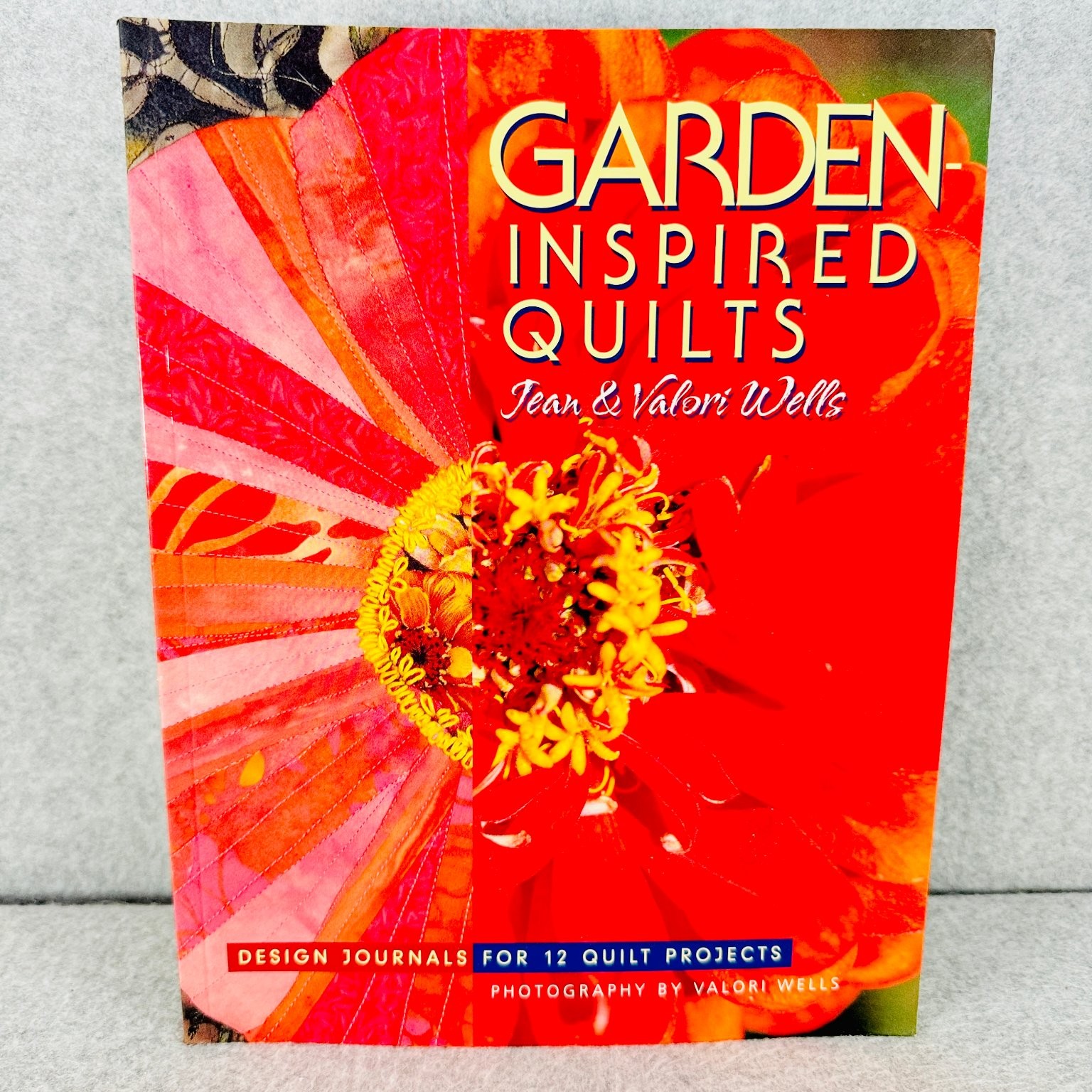 Garden-Inspired Quilts Jean & Valori Wells 2002 First Printing Quilting Crafts