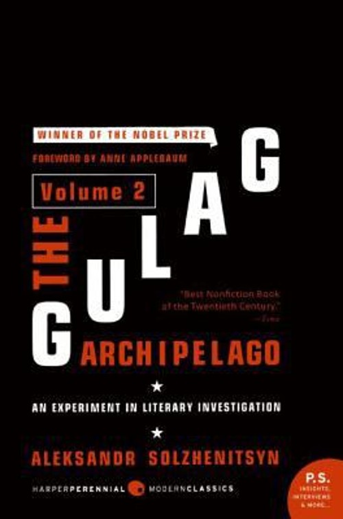 The Gulag Archipelago [Volume 2] Vol. 2 : An Experiment in Litera