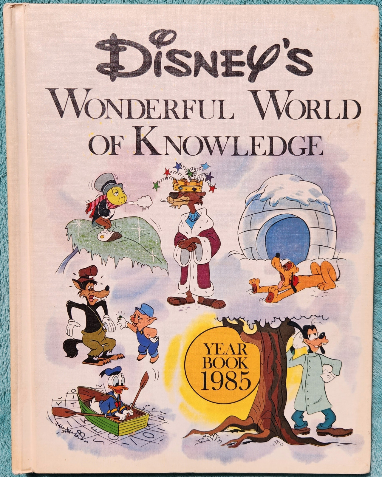Disney’s Wonderful World Of Knowledge 1985 Yearbook Hardcover 124 Pages