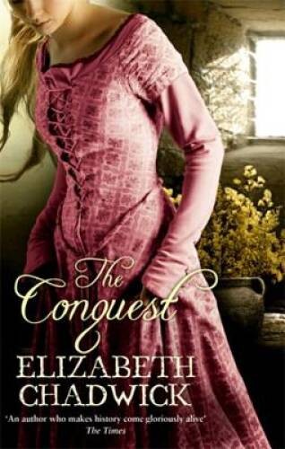 The Conquest – Paperback By ELIZABETH CHADWICK – GOOD