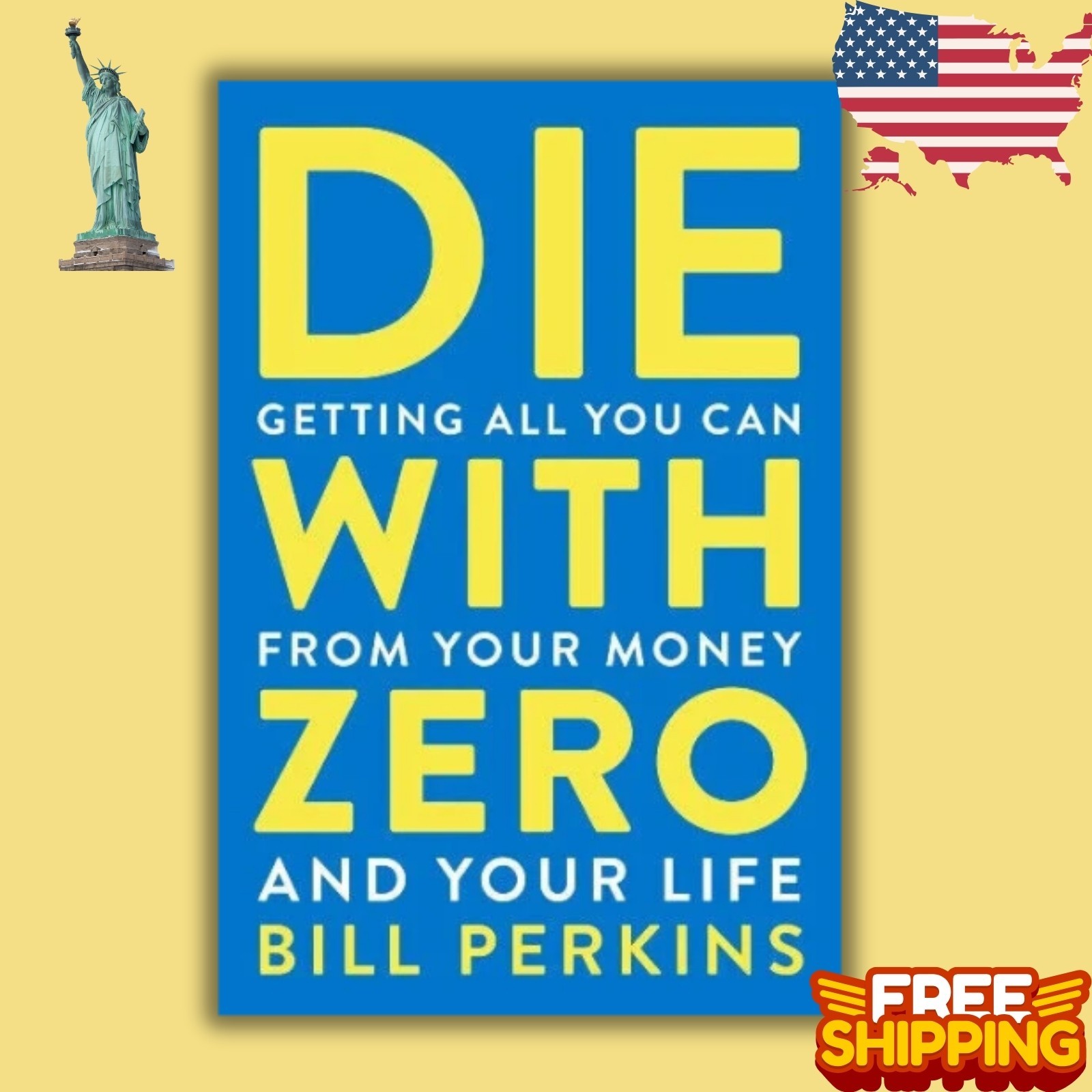 Die With Zero Bill Perkins (Paperback) Personal Finance Money Mindset Book