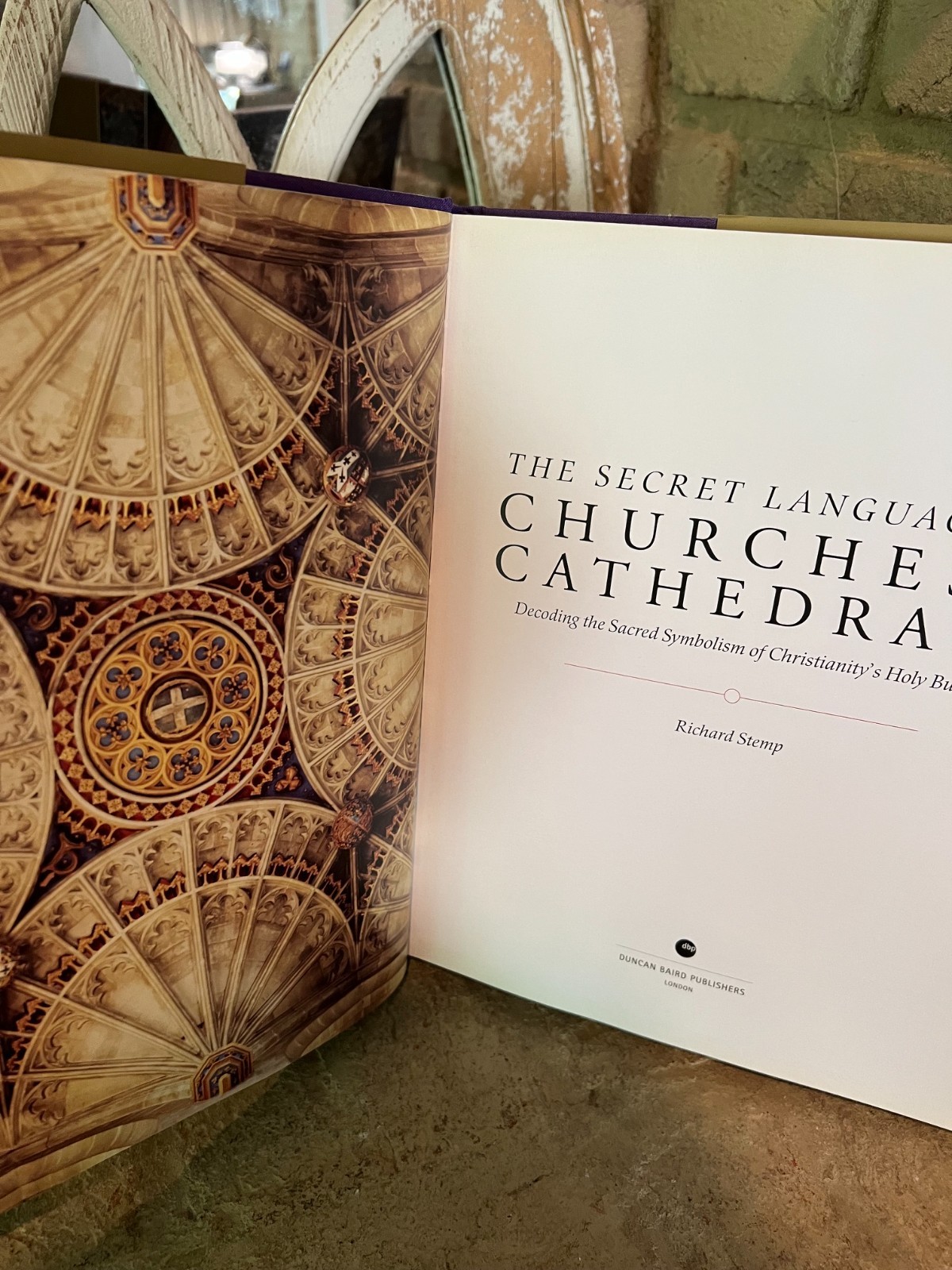 The Secret Language of Churches & Cathedrals by Richard Stemp