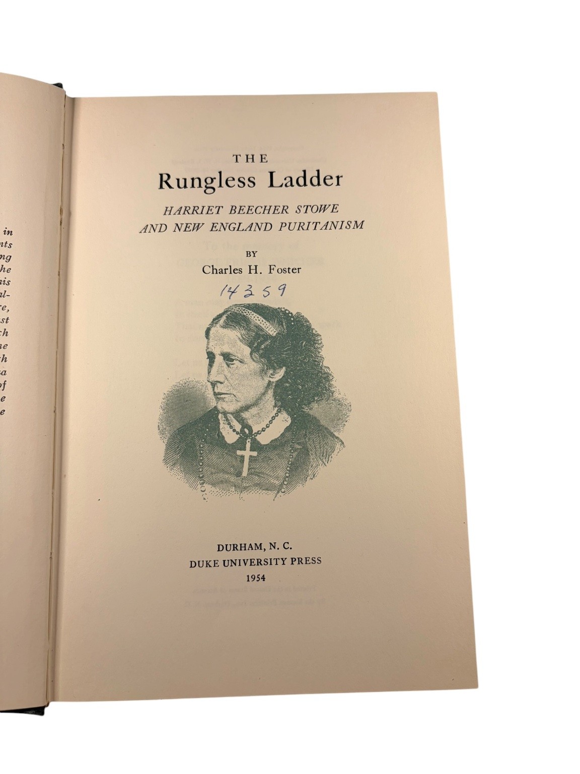 The Rungless Ladder Charles H. Foster 1954 Harriet Beecher Stowe Puritanism Duke