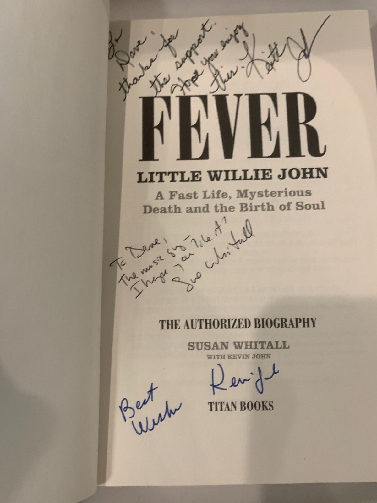 Fever: Little Willie John : A Fast Life, Mysterious Death, inscribed by author