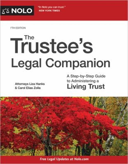 The Trustee’s Legal Companion : A Step-By-Step Guide to Administe