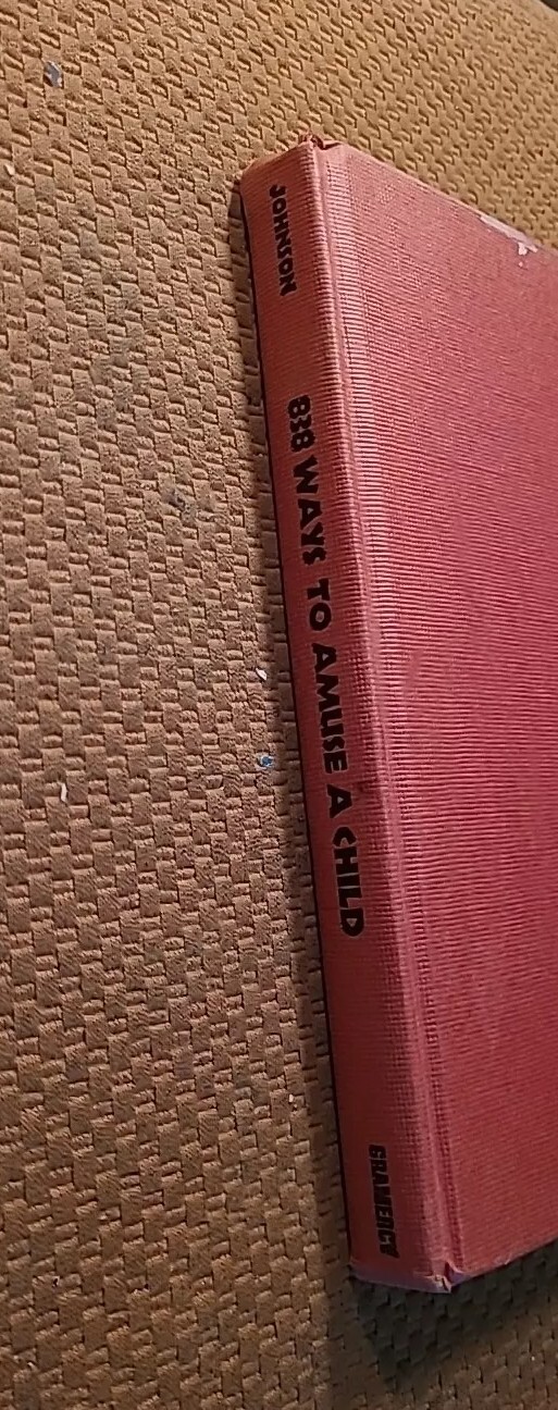 838 Ways to Amuse a Child by June Johnson (1960, Hardcover w/DJ) VTG