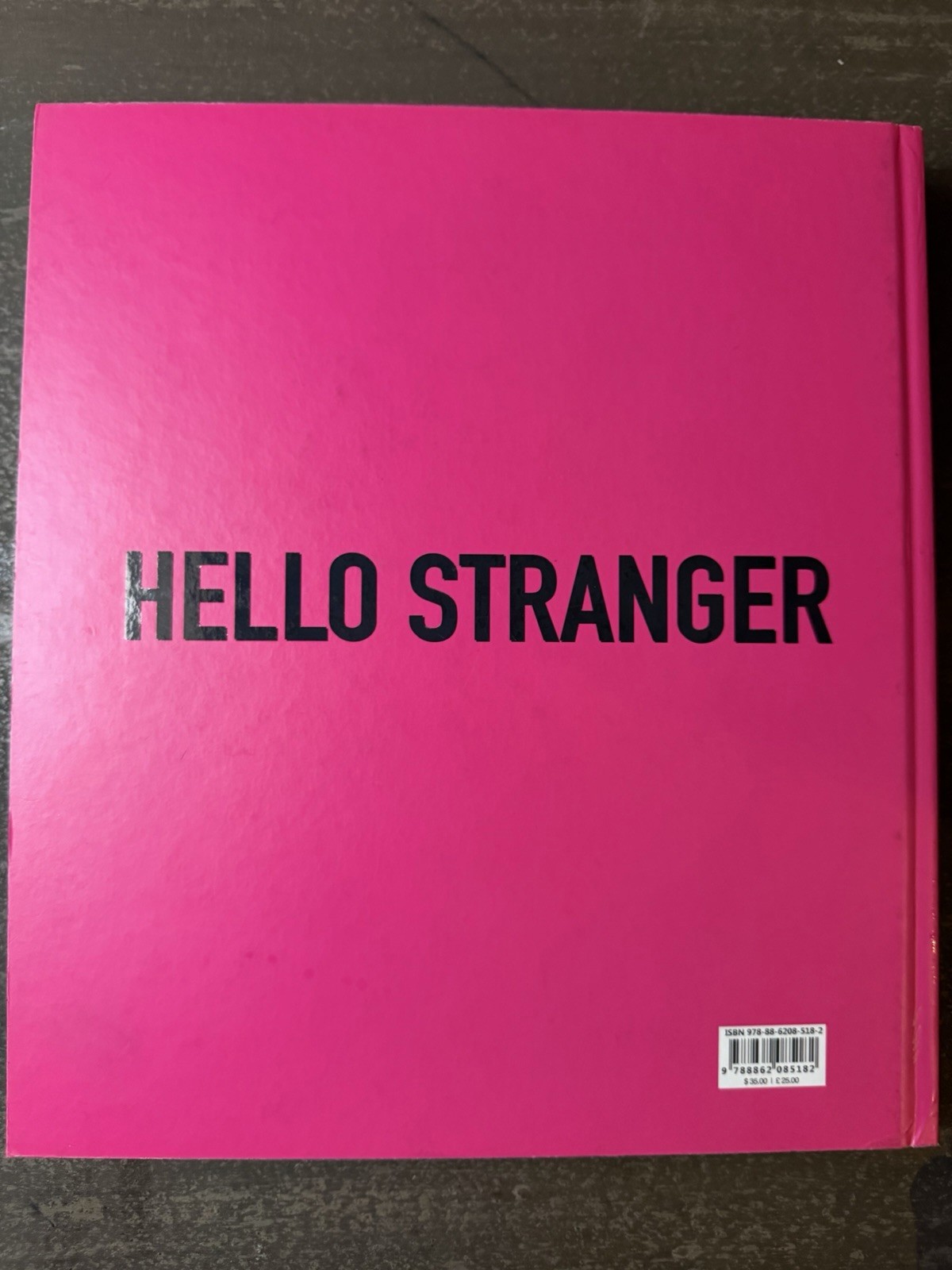 Hello Stranger Wolfgang Tillmans Hardcover Illustrated Photography Photobook