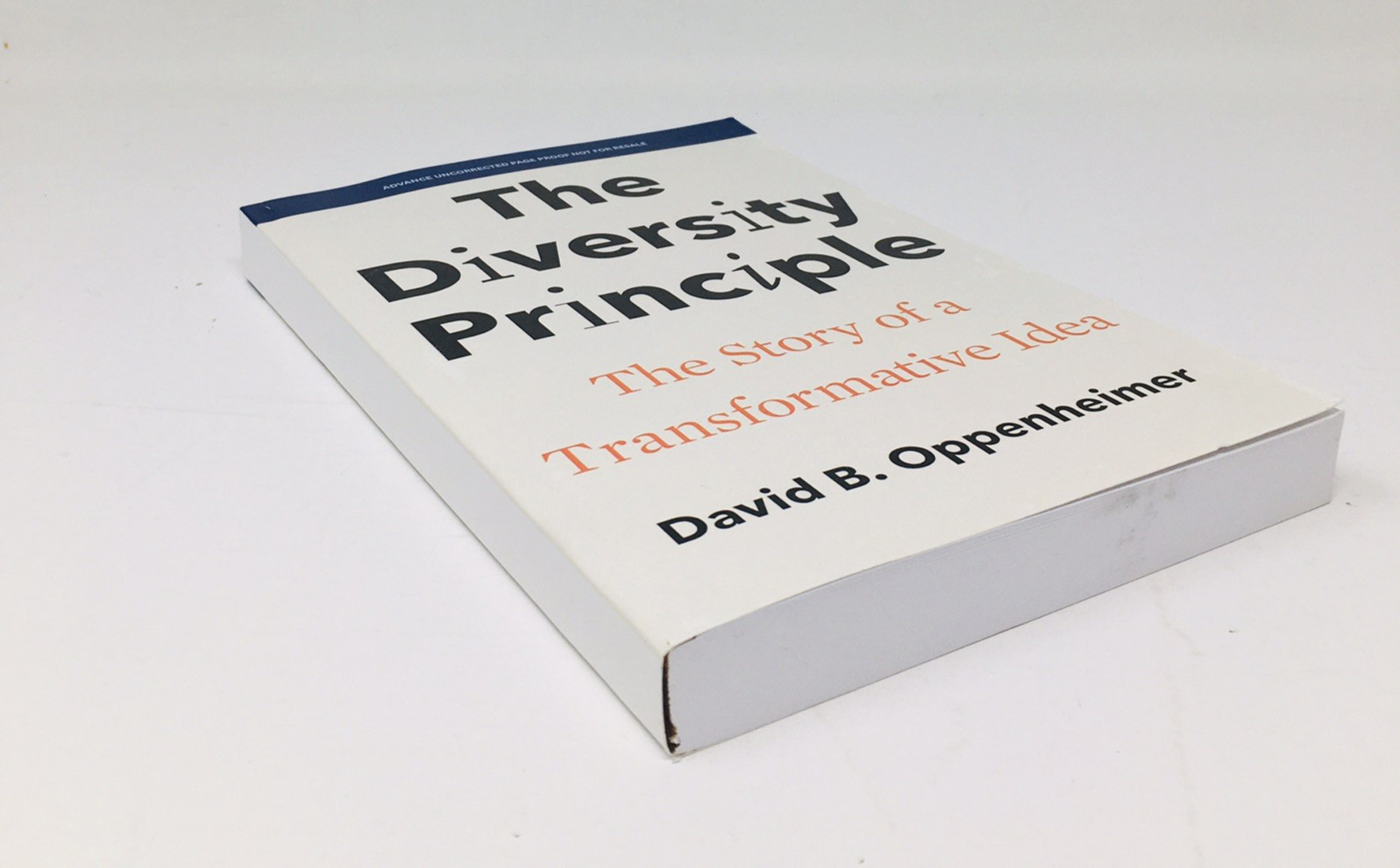 The Diversity Principle ARC by David Oppenheimer History of Transformative Ideas