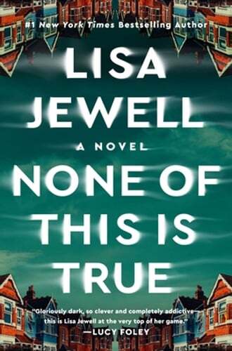 None of This Is True by Lisa Jewell: Used