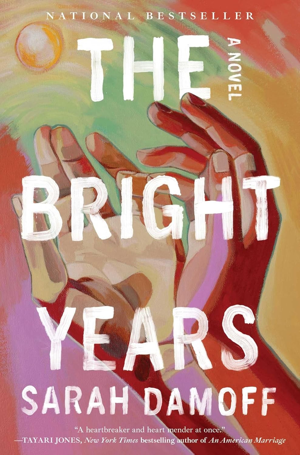 Bright Years Hardcover by Sarah Damoff
