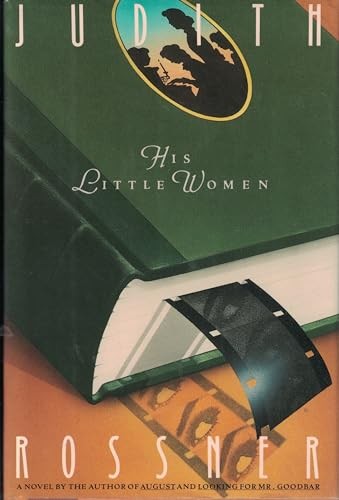 His Little Women: A Novel – Hardcover By Rossner, Judith – VERY GOOD