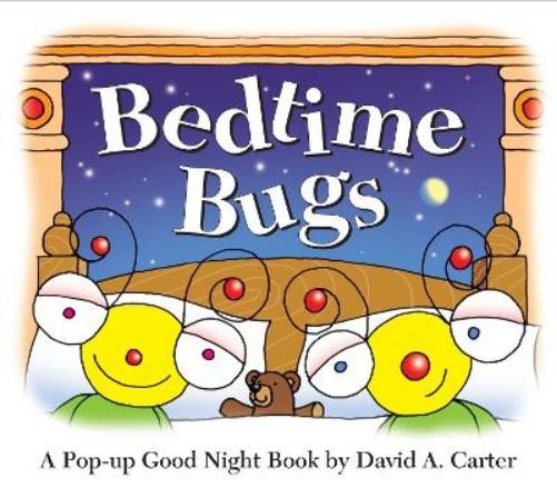 David A. Carter Bedtime Bugs (Mixed Media Product) David Carter’s Bugs