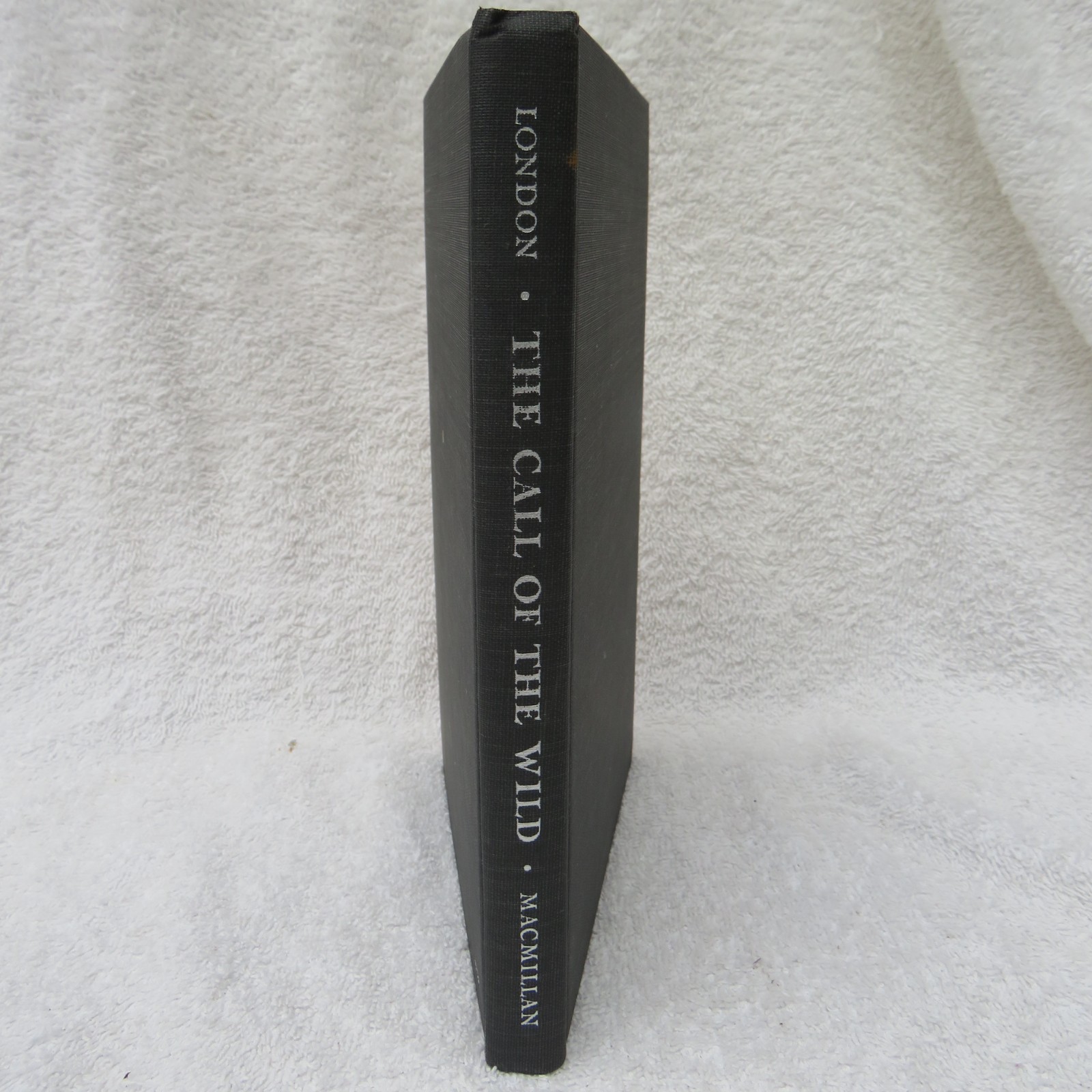 The Call Of The Wild ~ Jack London~ HC~ MacMillan Company 1963- Illustrated Todd