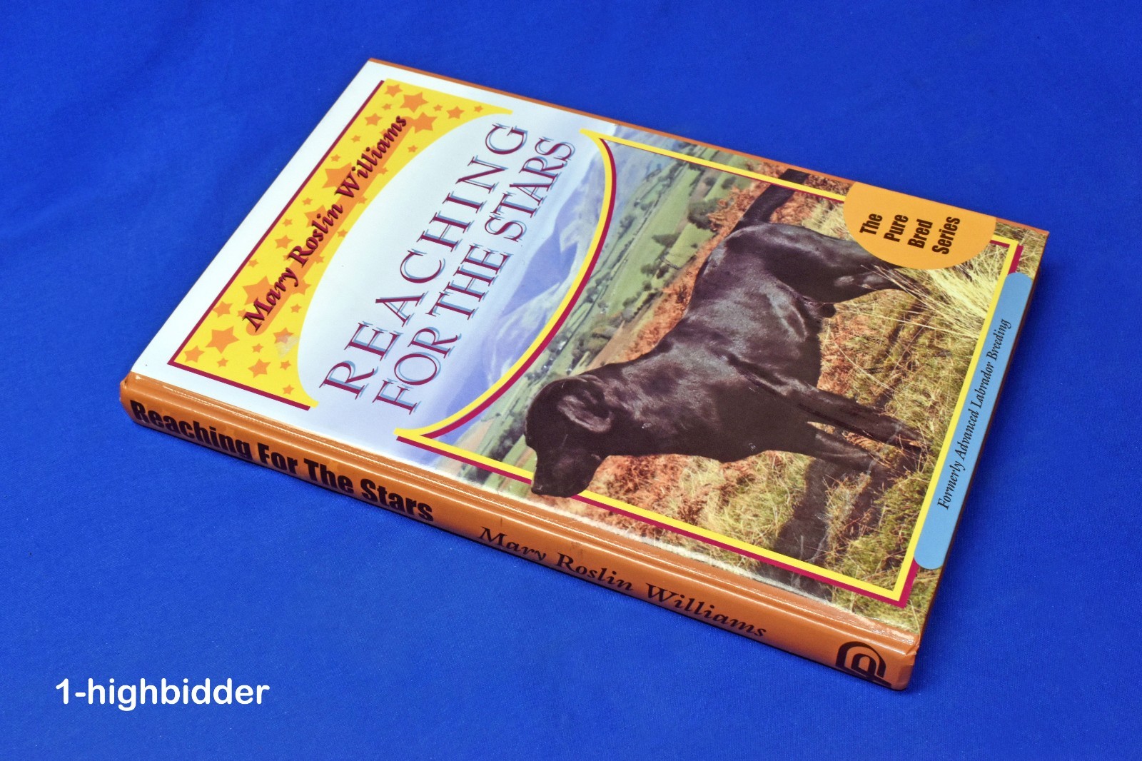 Reaching for the Stars: Labrador Breeding Mary Roslin Williams Ltd Ed #399 / 500
