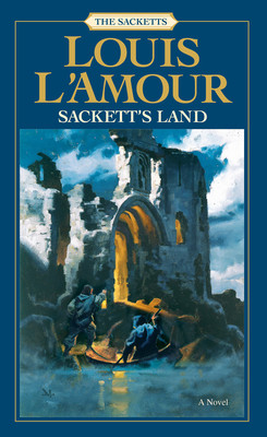 Sackett’s Land by L’Amour, Louis