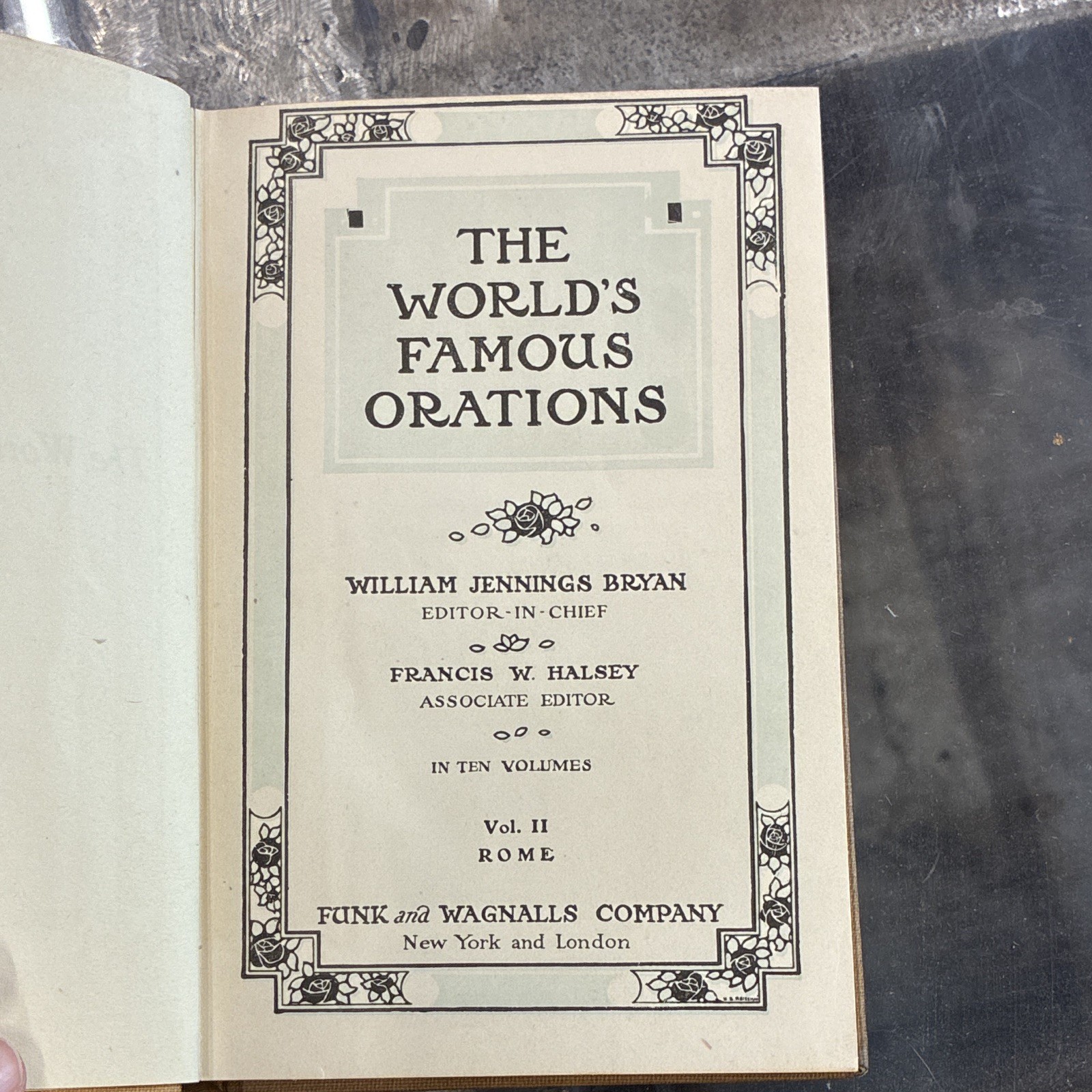 The World’s Famous Orations Vol II-X William J Bryan & Halsey Funk & Wagnalls