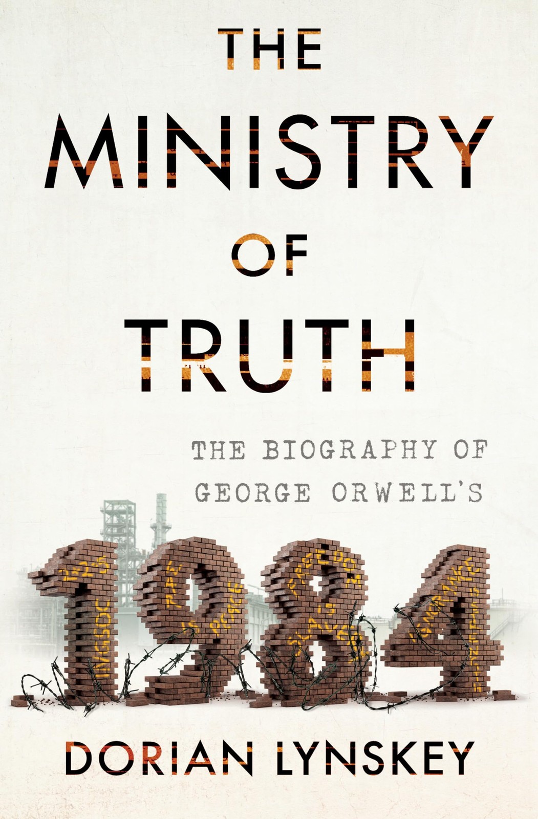 The Ministry of Truth: The Biography of George Orwell’s 1984 – hardcover Lyn…