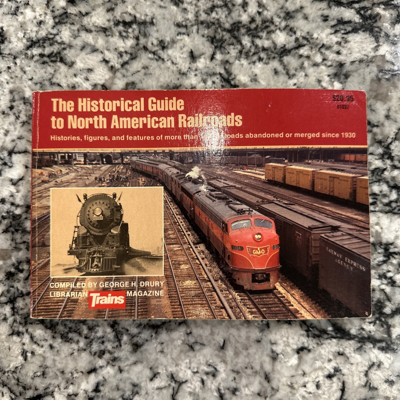 Historical Guide to North American Railroads by George Drury (1986, Trade…