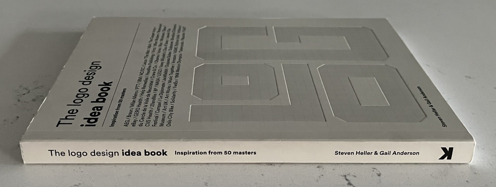 King – The Logo Design Idea Book, Heller & Anderson, Inspiration From 50 Masters