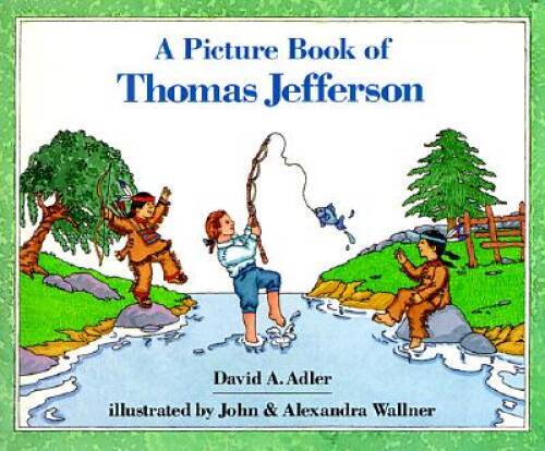 A Picture Book of Thomas Jefferson (Picture Book Biography) – VERY GOOD